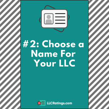 #2 Choose an LLC Name